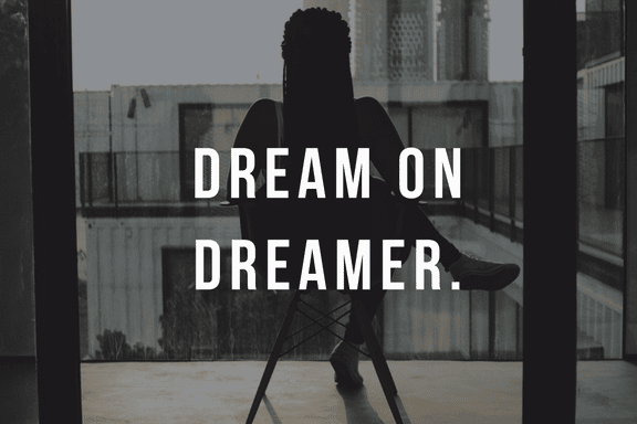 dream on dreamer