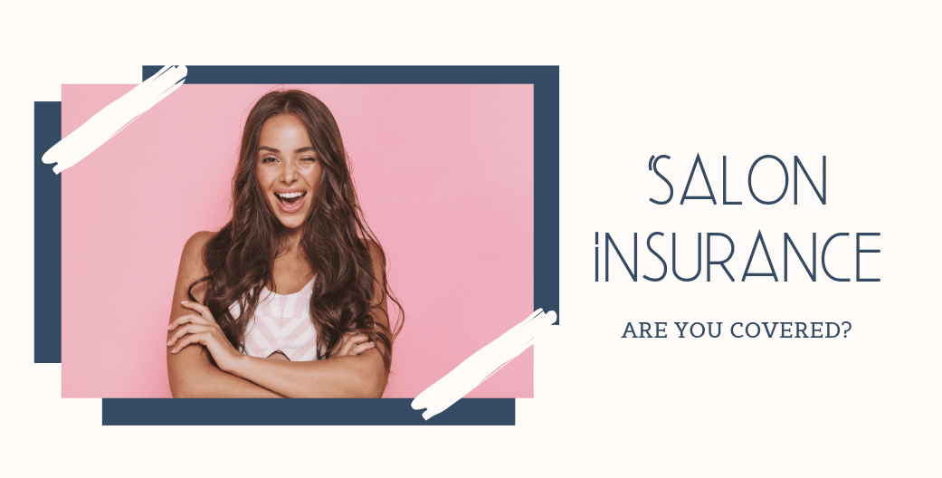 does your salon's insurance cover you