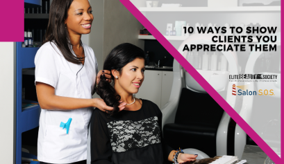 ways hairstylists can show clients they appreciate them